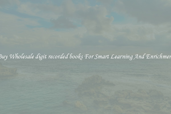 Buy Wholesale digit recorded books For Smart Learning And Enrichment