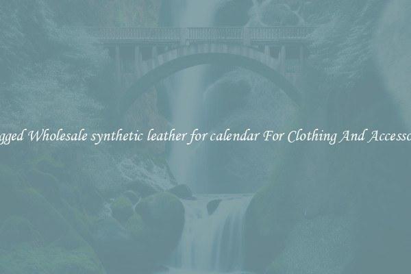 Rugged Wholesale synthetic leather for calendar For Clothing And Accessories