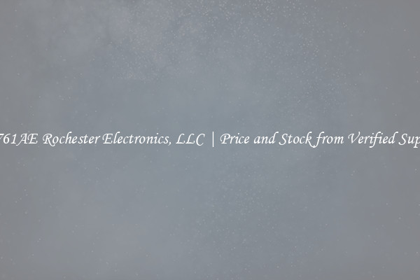 DS2761AE Rochester Electronics, LLC | Price and Stock from Verified Suppliers