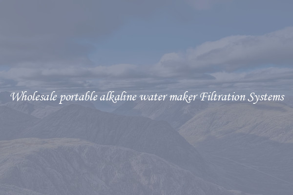 Wholesale portable alkaline water maker Filtration Systems