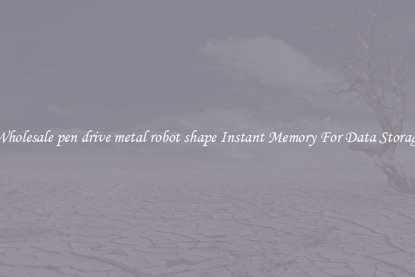 Wholesale pen drive metal robot shape Instant Memory For Data Storage